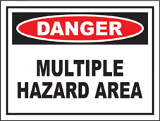 SAFETY SIGN (PVC) | Danger - Multiple Hazard Area